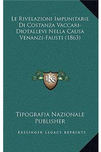 Rivelazioni Impunitarie Di Costanza Vaccari-Diotallevi Nella Causa Venanzi-Fausti (1863)