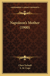 Napoleon's Mother (1900)