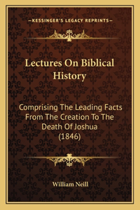 Lectures On Biblical History