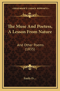 The Muse And Poetess, A Lesson From Nature