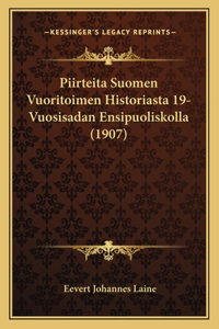 Piirteita Suomen Vuoritoimen Historiasta 19-Vuosisadan Ensipuoliskolla (1907)