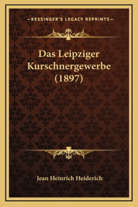 Das Leipziger Kurschnergewerbe (1897)