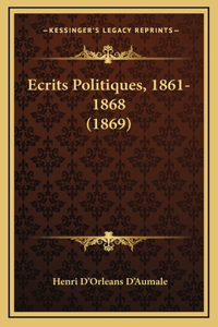 Ecrits Politiques, 1861-1868 (1869)