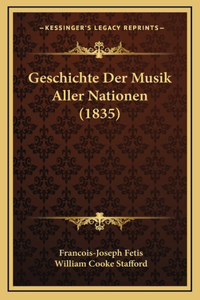 Geschichte Der Musik Aller Nationen (1835)