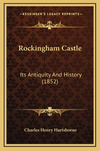 Rockingham Castle