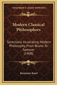 Modern Classical Philosophers