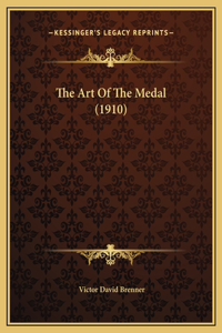 The Art Of The Medal (1910)