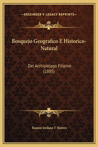 Bosquejo Geografico E Historico-Natural