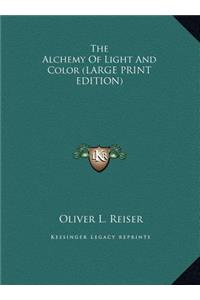 The Alchemy of Light and Color