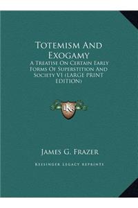 Totemism and Exogamy