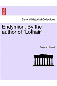 Endymion. by the Author of 