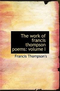 The Work of Francis Thompson Poems