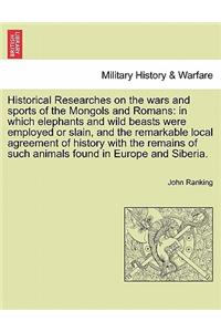 Historical Researches on the wars and sports of the Mongols and Romans