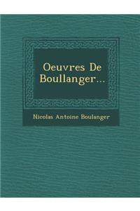 Oeuvres de Boullanger...