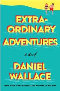 Extraordinary Adventures