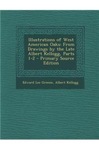 Illustrations of West American Oaks