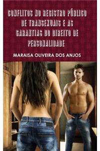 Conflitos No Registro Público de Transexuais E as Garantias Do Direito de Personalidade Revisado