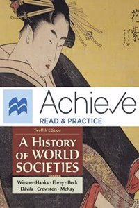 Achieve Read & Practice for a History of World Societies, Value Edition (1-Term Access)