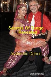 Secrets Of Tango Revealed