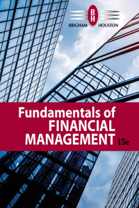 Bundle: Fundamentals of Financial Management, Loose-Leaf Version, 15th + Mindtap Finance, 1 Term (6 Months) Printed Access Card