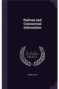 Railway and Commercial Information