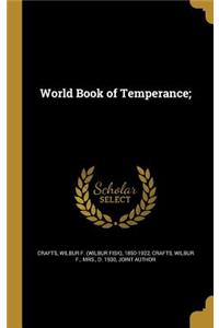 World Book of Temperance;