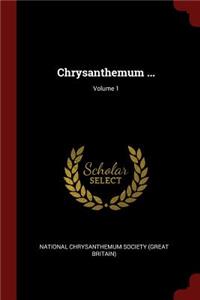 Chrysanthemum ...; Volume 1