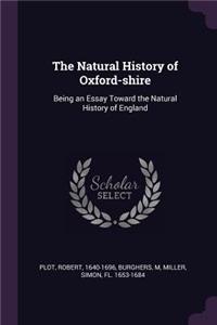 The Natural History of Oxford-shire