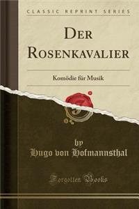Der Rosenkavalier