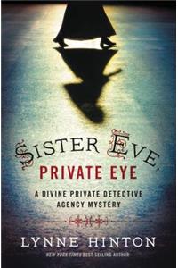 Sister Eve, Private Eye