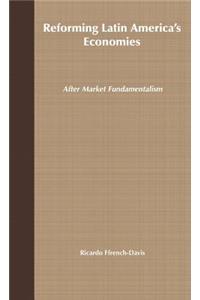 Reforming Latin America's Economies