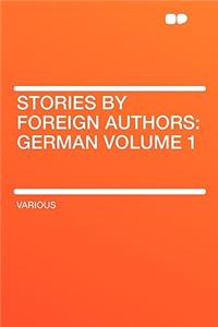 Stories by Foreign Authors: German Volume 1