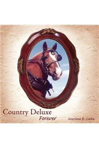 Country Deluxe