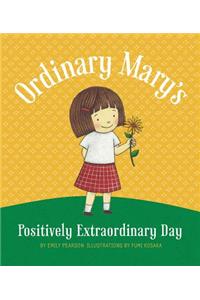 Ordinary Mary's Positively Extraordinary Day, Paperback