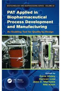 PAT Applied in Biopharmaceutical Process Development And Manufacturing