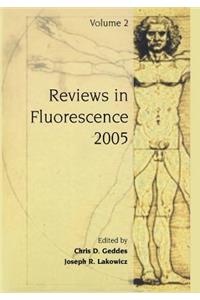 Reviews in Fluorescence 2005