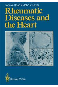 Rheumatic Diseases and the Heart
