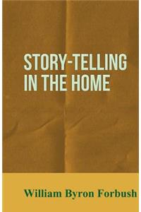 Story-Telling in the Home