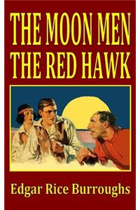The Moon Men/The Red Hawk