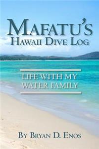 Mafatu's Hawaii Dive Log