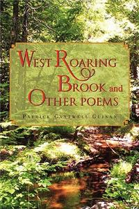 West Roaring Brook and Other Poems