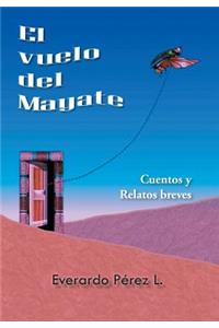 El Vuelo del Mayate