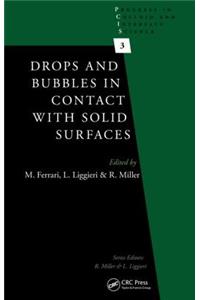 Drops and Bubbles in Contact with Solid Surfaces