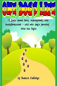 One Dog's Life