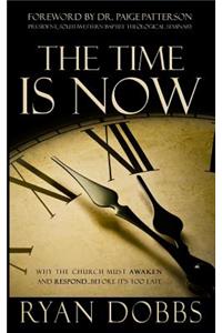 The Time Is Now