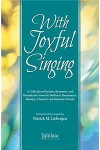 With Joyful Singing