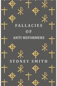 Fallacies of Anti-Reformers