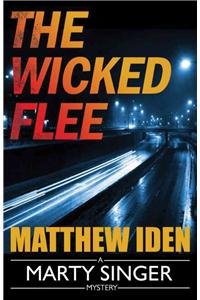 The Wicked Flee