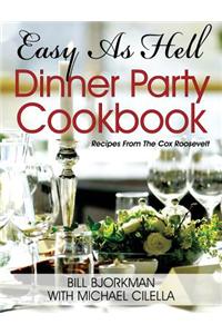 Easy as Hell Dinner Party Cookbook