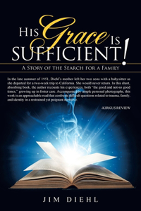 His Grace Is Sufficient!